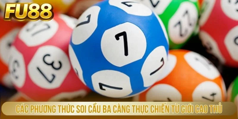 Soi Cầu Ba Càng – Bí Quyết Chuẩn Xác Để Bắt Số Đẹp Tại FU88 2 Các phương thức soi cầu ba càng thực chiến từ giới cao thủ